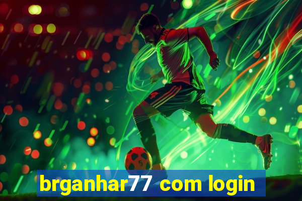 brganhar77 com login